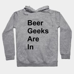 Beer Geeks Are In Simple Hoodie